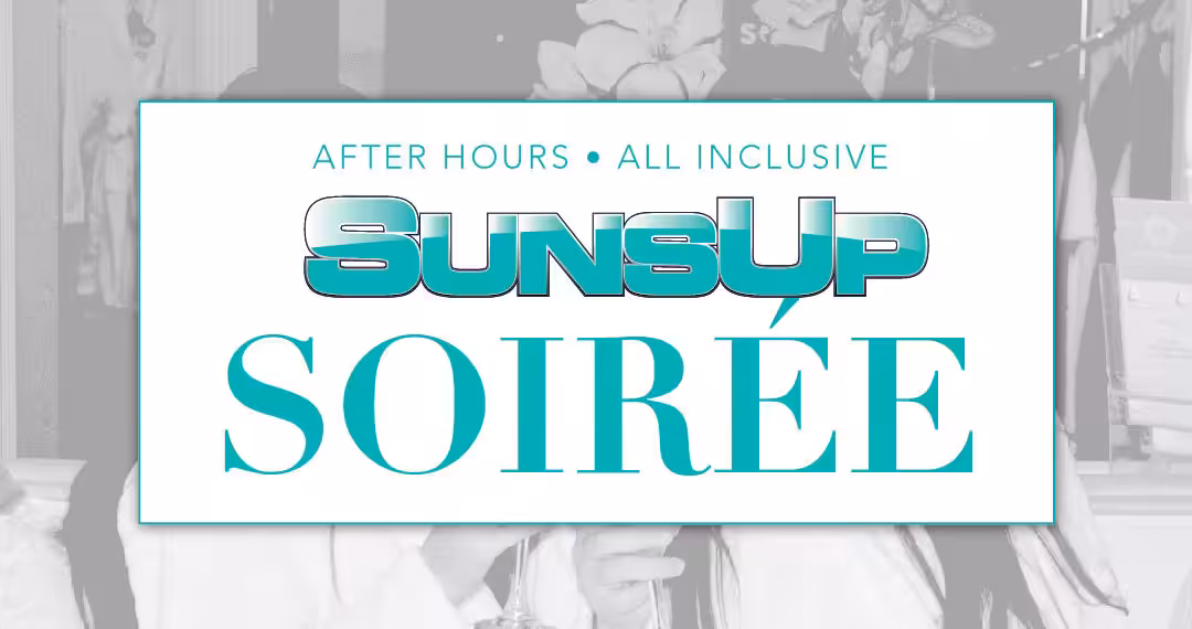 SunsUp Soirée